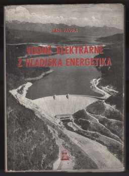 Jan Vávra: Vodné elektrárne z hľadiska energetika