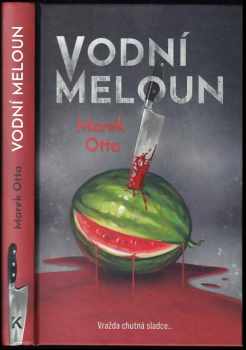 Marek Otta: Vodní meloun