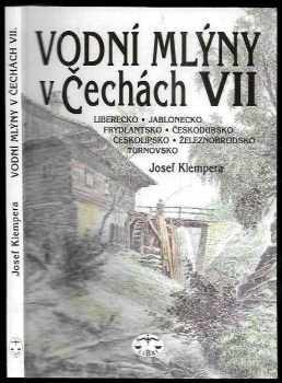 Josef Klempera: Vodní mlýny v Čechách