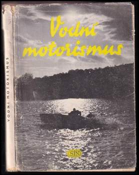 Miroslav Hubert: Vodní motorismus
