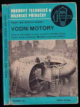 Gustav Hájek: Vodní motory