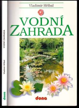 Vladimír Hříbal: Vodní zahrada