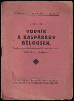 Vodník a Kašpárkův Běloušek