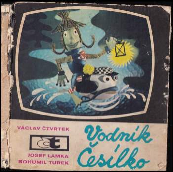 Václav Čtvrtek: Vodník Česílko