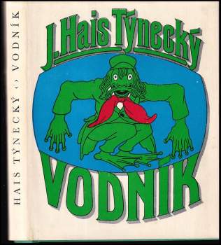 Josef Hais Týnecký: Vodník
