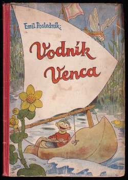 Vodník Venca, trpaslíček z tůně pod Olšovským mlýnem