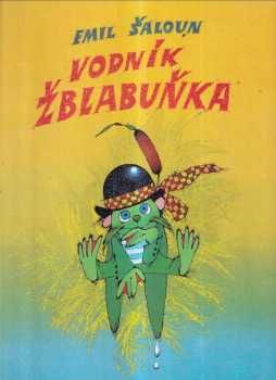 Emil Šaloun: Vodník Žblabuňka