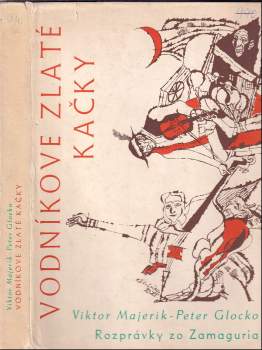 Peter Glocko: Vodníkove zlaté Kačky