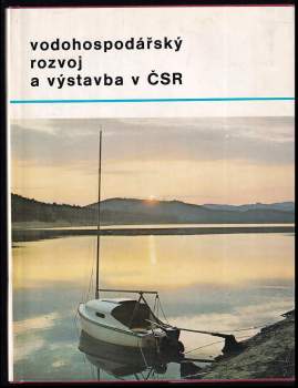 Vodohospodářký rozvoj a výstavba v ČSR
