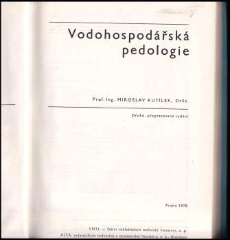 Miroslav Kutílek: Vodohospodářská pedologie