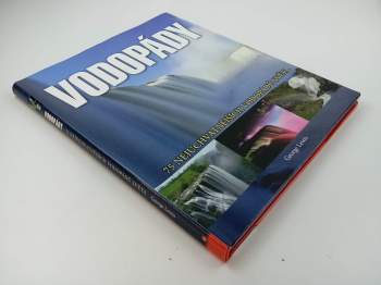 Vodopády : 75 nejúchvatnějších vodopádů světa