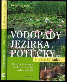 Vodopády, jezírka, potůčky