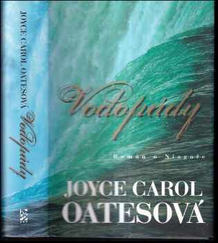 Joyce Carol Oates: Vodopády