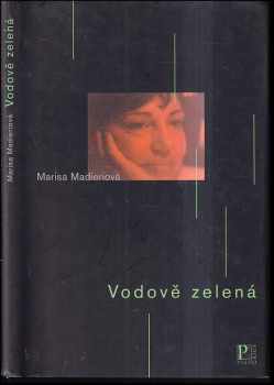 Marisa Madieri: Vodově zelená