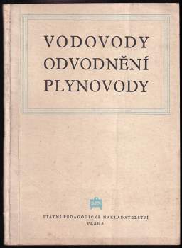 Vodovody - odvodnění - plynovody
