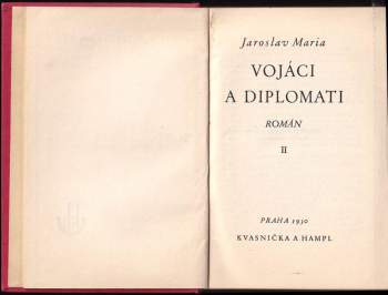 Jaroslav Maria: Vojáci a diplomati
