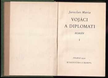 Jaroslav Maria: Vojáci a diplomati : Díl 1-3