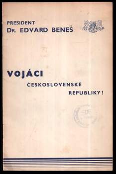 Vojáci Československé republiky!