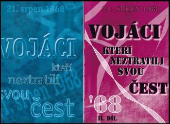 Vojáci, kteří neztratili svou čest