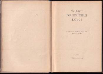 John George Hagenbeck: Vojáci, objevitelé, lovci
