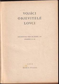 John George Hagenbeck: Vojáci, objevitelé, lovci