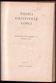 Ad. W Krüger: Vojáci, objevitelé, lovci