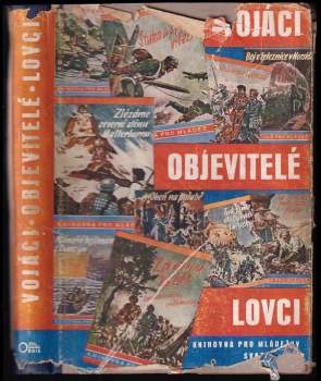 Vojáci, objevitelé, lovci