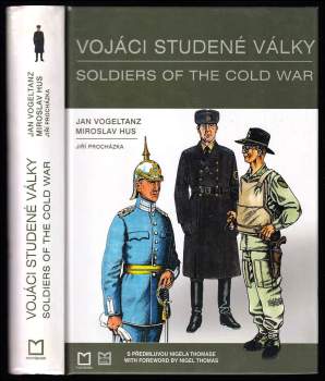Vojáci studené války : Soldiers of the cold war