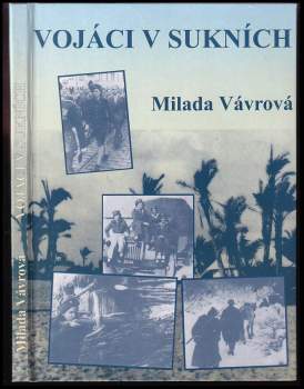 Milada Vávrová: Vojáci v sukních