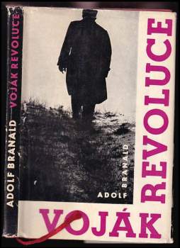 Adolf Branald: Voják revoluce