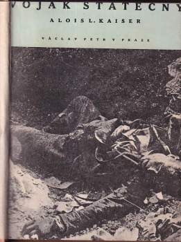 Alois Ladislav Kaiser: Voják statečný
