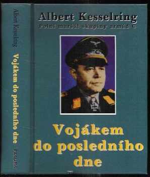 Vojákem do posledního dne