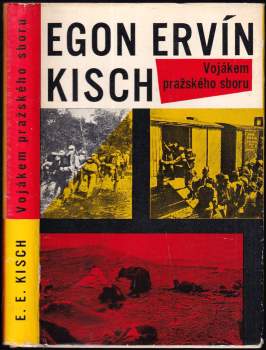 Egon Erwin Kisch: Vojákem pražského sboru