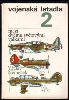 Václav Němeček: Vojenská letadla