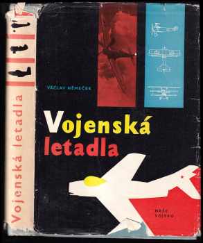 Vojenská letadla - Václav Němeček (1961, Naše vojsko) - ID: 808254