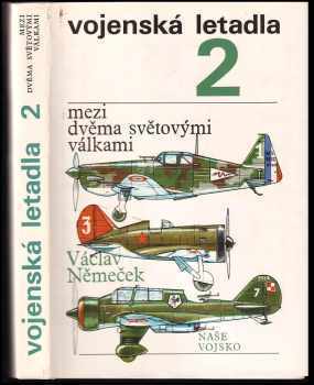 Václav Němeček: Vojenská letadla