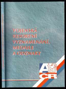 Vojenská resortní vyznamenání, medaile a odznaky