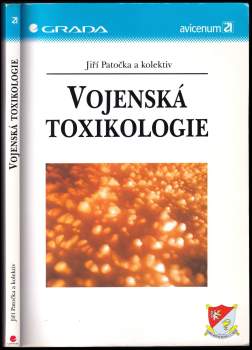 Jiří Patočka: Vojenská toxikologie