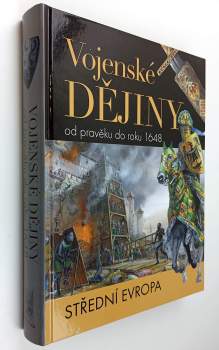Vojenské dějiny od pravěku do roku 1648