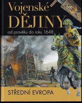 Vojenské dějiny od pravěku do roku 1648