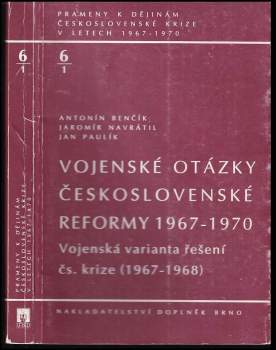 Vojenské otázky československé reformy 1967-1970