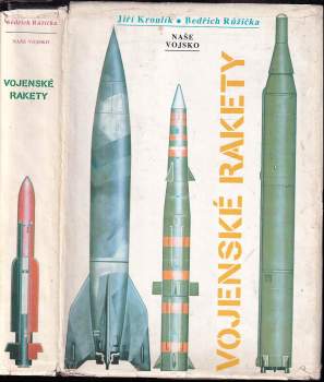 Bedřich Růžička: Vojenské rakety
