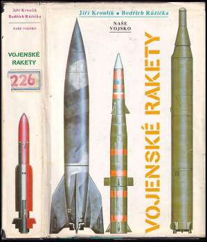Bedřich Růžička: Vojenské rakety