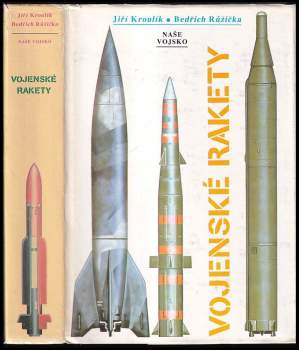 Bedřich Růžička: Vojenské rakety