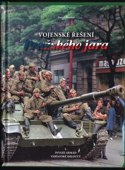 Vojenské řešení Pražského jara