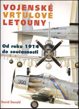 David Donald: Vojenské vrtulové letouny