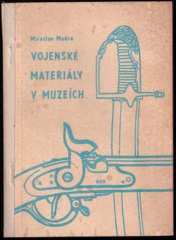 Vojenské materiály v muzeích