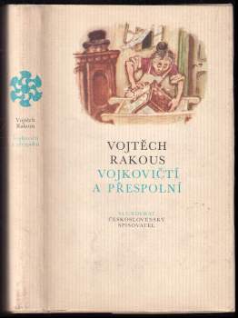 Vojtěch Rakous: Vojkovičtí a přespolní