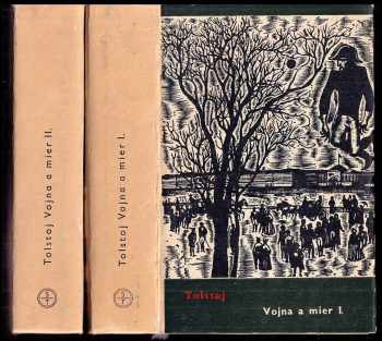 Lev Nikolajevič Tolstoj: Vojna a mier