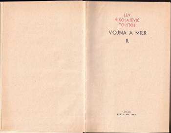 Lev Nikolajevič Tolstoj: Vojna a mier